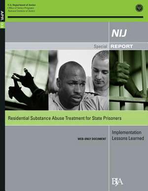 Residential Substance Abuse Treatment for State Prisoners de U. S. Department Of Justice