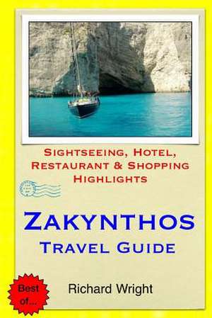 Zakynthos Travel Guide de Richard Wright