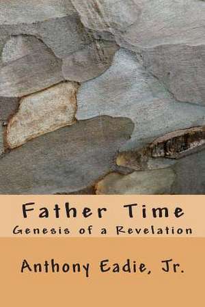 Father Time de MR Anthony Eadie Jr