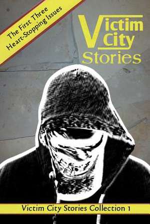 Victim City Stories Collection 1 de Dale Hammond