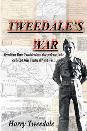 Tweedale's War de Harry F. Tweedale