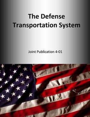 The Defense Transportation System de U. S. Joint Force Command