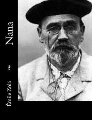 Nana de Emile Zola