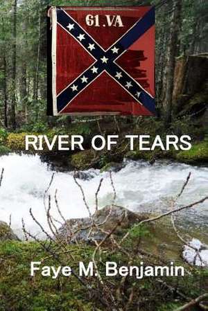 River of Tears de Faye M. Benjamin