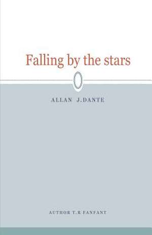 Falling by the Stars de Taina R. Fanfant