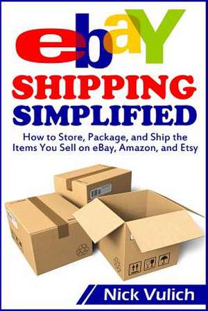 Ebay Shipping Simplified de Nick Vulich