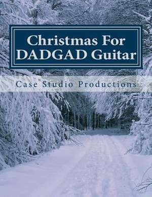 Christmas for Dadgad Guitar de Productions, Case Studio