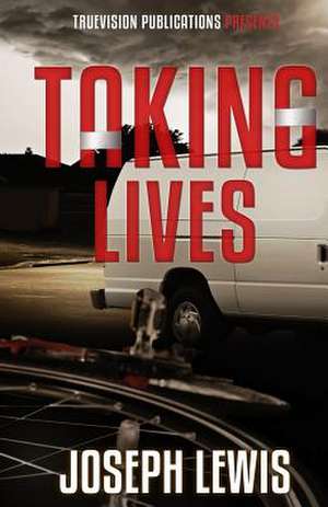 Taking Lives de Joseph Lewis