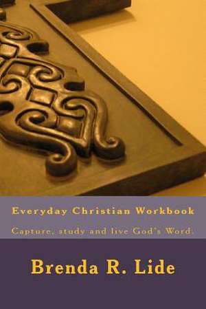 Everyday Christian Workbook de Brenda R. Lide