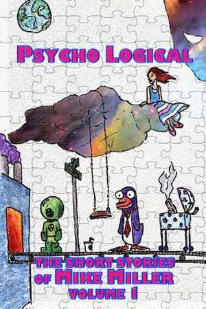 Psycho Logical de Mike Miller