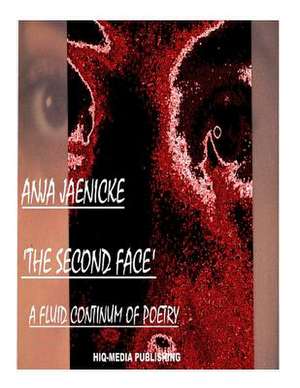 The Second Face de Anja Jaenicke