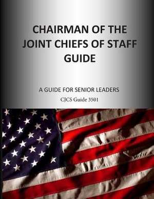 Chairman of the Joint Chiefs of Staff Guide de Joint Chiefs of Staff