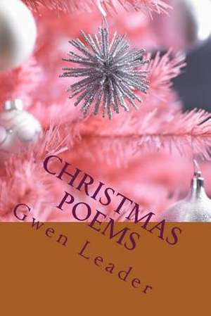 Christmas Poems de Gwen Leader