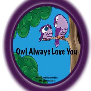 Owl Always Love You de Micaela Solorzano