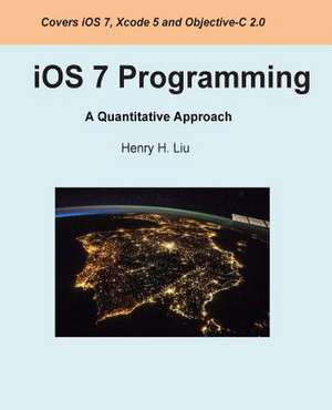 IOS 7 Programming de Henry H. Liu