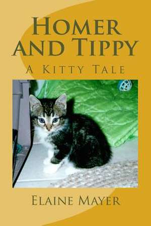 Homer and Tippy de Elaine N. Mayer