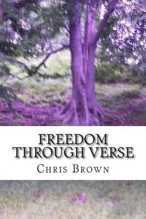 Freedom Through Verse de Chris Brown