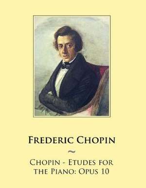 Chopin - Etudes for the Piano de Frederic Chopin