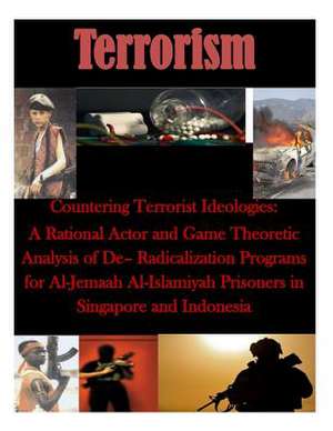 Countering Terrorist Ideologies de Naval Postgraduate School