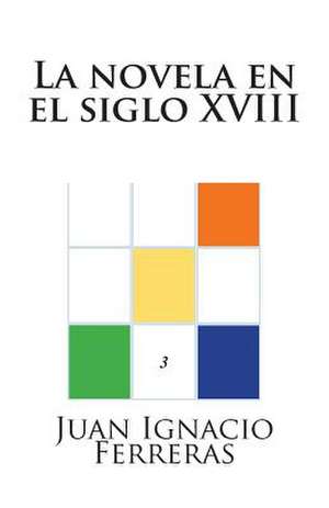 La Novela En El Siglo XVIII