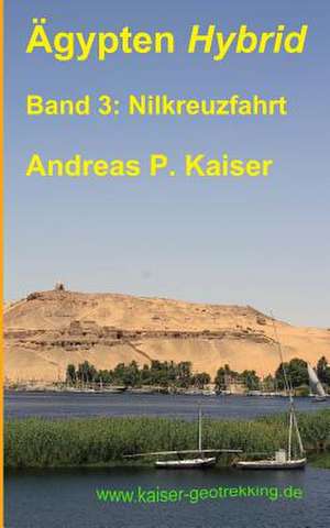 Nilkreuzfahrt de Andreas P. Kaiser