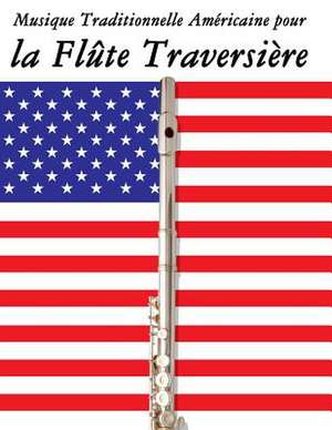 Musique Traditionnelle Americaine Pour La Flute Traversiere de Uncle Sam