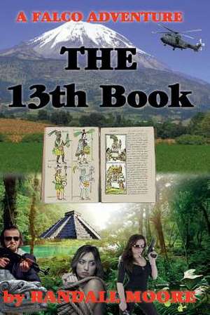 The 13th Book de MR Randall Edwards Moore