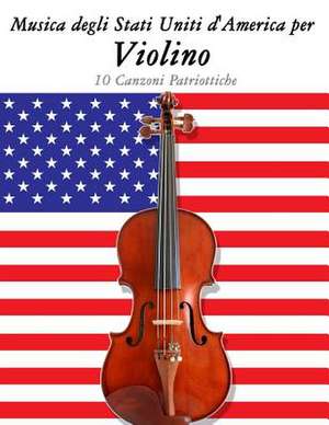 Musica Degli Stati Uniti D'America Per Violino de Uncle Sam