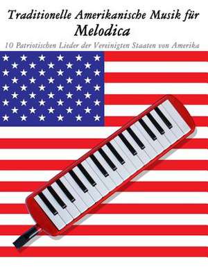 Traditionelle Amerikanische Musik Fur Melodica de Uncle Sam