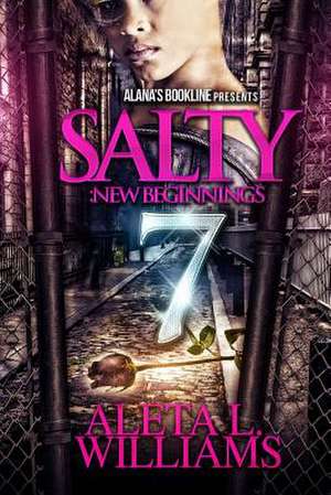 Salty 7 de Williams, Aleta L.