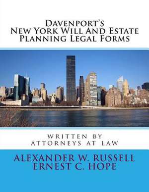 Davenport's New York Will and Estate Planning Legal Forms de Russell, Alexander W.