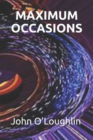 Maximum Occasions de John O'Loughlin