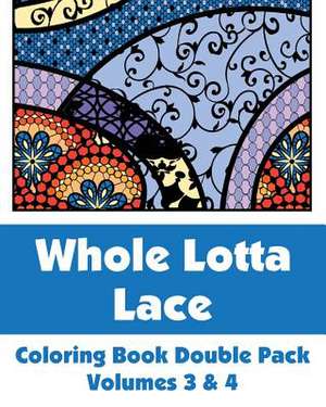 Whole Lotta Lace Coloring Book Double Pack (Volumes 3 & 4) de Various