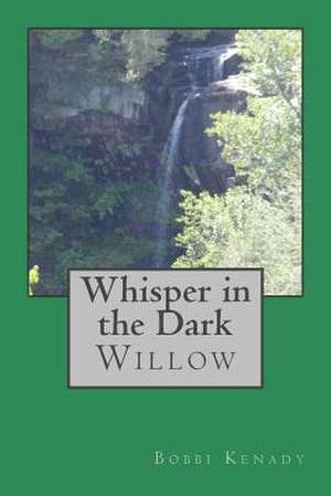 Whisper in the Dark de Bobbi Kenady