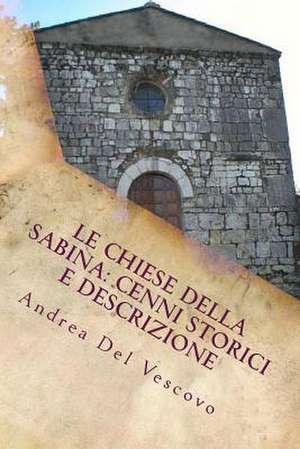 Le Chiese Della Sabina de Andrea Del Vescovo