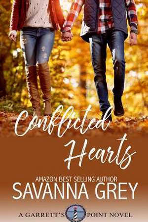 Conflicted Hearts de Savanna Grey