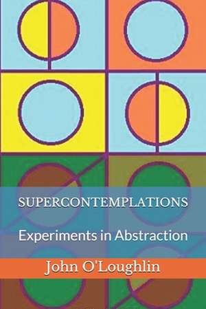 Supercontemplations de John O'Loughlin