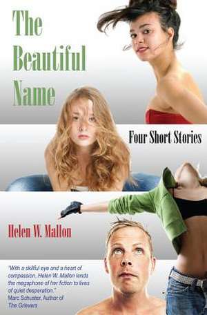 The Beautiful Name de Helen W. Mallon