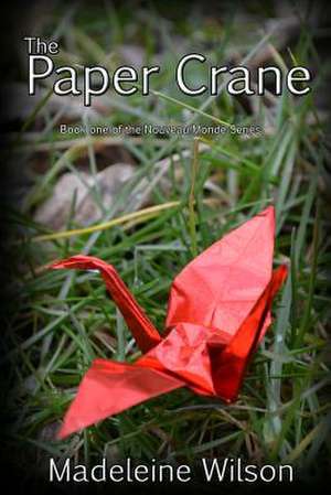 The Paper Crane de Madeleine Wilson