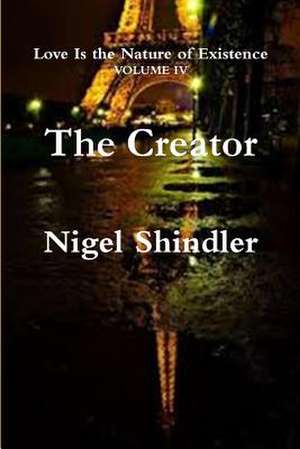 The Creator de Nigel Shindler