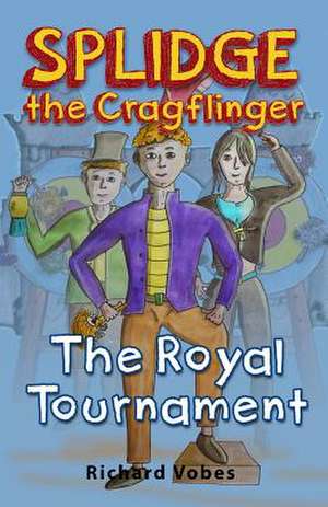 Splidge the Cragflinger de Richard Vobes