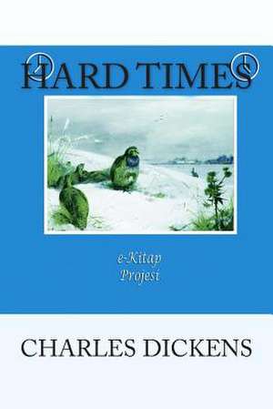 Hard Times de Charles Dickens