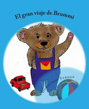 Las Aventuras de Brummi de 01 Dorothee Sargon