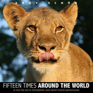 Fifteen Times Around the World de Andy Schon