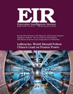 Executive Intelligence Review; Volume 41, Number 31 de Lyndon H. Larouche Jr