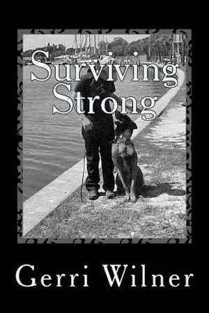 Surviving Strong de Gerri Wilner