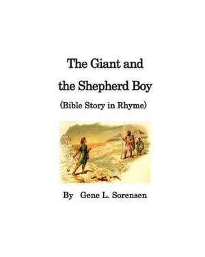 The Giant and the Shepherd Boy de Gene L. Sorensen