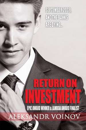 Return on Investment de Aleksandr Voinov