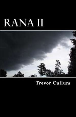 Rana II de MR Trevor Cullum