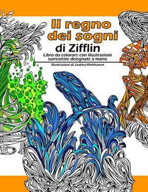 Il Regno Dei Sogni de Zifflin